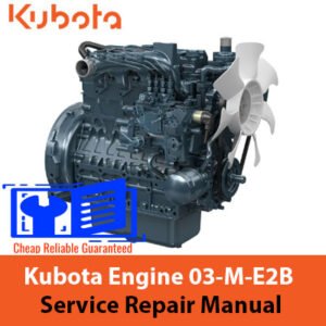 Kubota Engine 03-M-E2B Service Repair Manual cover featuring technical illustrations and detailed service information