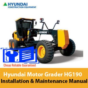 Hyundai HG190 Motor Grader Installation and Maintenance Manual cover featuring the model name and technical illustrations