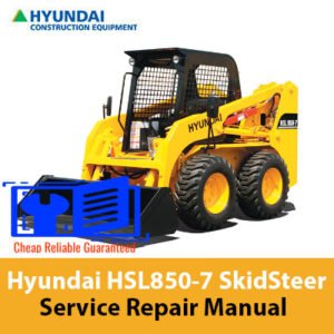 Service repair manual for Hyundai HSL850-7 Skid Steer Loader, showcasing diagrams and maintenance instructions