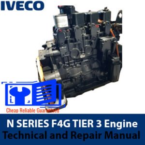 Technical and repair manual cover for the Iveco N SERIES F4G TIER 3 engine, featuring detailed specifications and guidelines