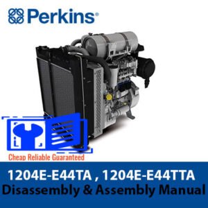 Perkins 1204E-E44TA and 1204E-E44TTA disassembly and assembly manual cover, featuring technical diagrams and instructions