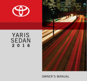 Toyota Yaris owner's manual cover featuring the car model and essential information for vehicle operation and maintenance