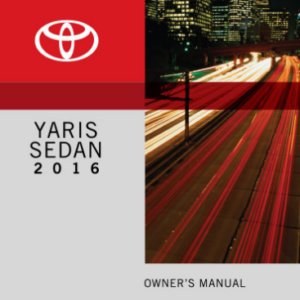 Toyota Yaris owner's manual cover featuring the car model and essential information for vehicle operation and maintenance