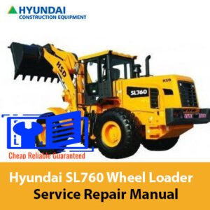 Service Repair Manual for Hyundai SL760 Wheel Loader, showcasing detailed diagrams and maintenance instructions