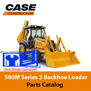 Comprehensive parts catalog for the Case 580M Series 3 Backhoe Loader, including diagrams and part numbers for reference