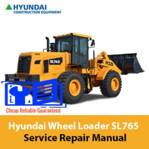 Service Repair Manual for Hyundai SL765 Wheel Loader, showcasing detailed diagrams and maintenance instructions