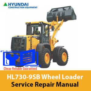 Service Repair Manual for Hyundai HL730-9SB Wheel Loader, showcasing the loader and essential maintenance information