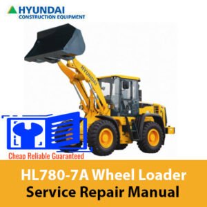 Service repair manual for Hyundai HL780-7A Wheel Loader, showcasing diagrams and maintenance instructions