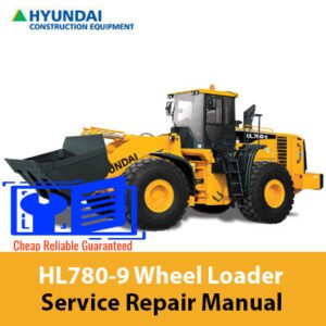 Service Repair Manual for Hyundai HL780-9 Wheel Loader, showcasing detailed diagrams and maintenance instructions
