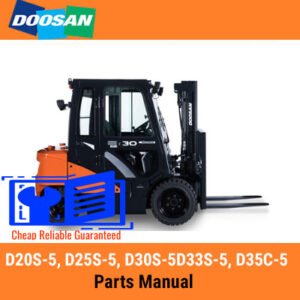 Comprehensive parts manual for Doosan D20S-5, D25S-5, D30S-5, D33S-5, and D35C-5 forklifts, including diagrams and details