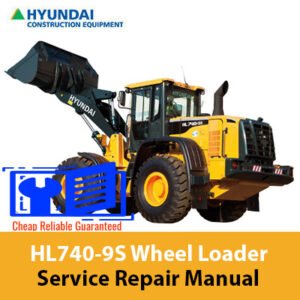 Service repair manual for Hyundai HL740-9S Wheel Loader, showcasing diagrams and maintenance instructions