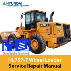 Service Repair Manual for Hyundai HL757-7 Wheel Loader, showcasing detailed diagrams and maintenance instructions