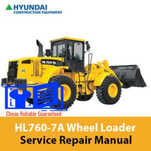 Service repair manual for Hyundai HL760-7A Wheel Loader, showcasing detailed diagrams and maintenance instructions