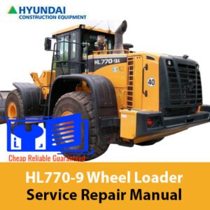 Service Repair Manual for Hyundai HL770-9A Wheel Loader, showcasing the loader and essential maintenance information