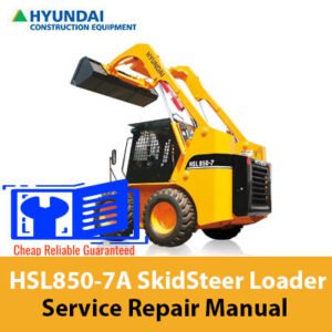 Service repair manual for Hyundai HSL850-7A Skid Steer Loader, showcasing the loader and essential maintenance details