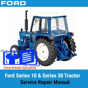 Service Repair Manual for Ford Series 10 and 30 Tractors, providing essential maintenance and troubleshooting guidance