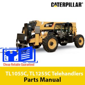 Detailed parts manual for Caterpillar TL1055C and TL1255C telehandlers, featuring parts lists and maintenance guidelines