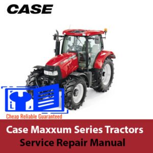 Case Maxxum Series Tractor Service Repair Manual with a prominent tractor illustration and the title prominently displayed