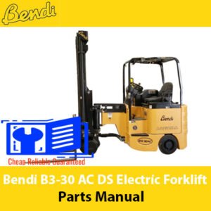 Comprehensive parts manual for Bendi B3-30 AC DS electric forklift, including diagrams and maintenance tips