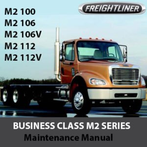 Maintenance manual cover for Freightliner M2 100, 106, 106V, 112, and 112V models, featuring a detailed service guide