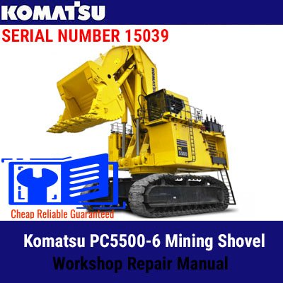 Workshop repair manual for the Komatsu PC5500-6 Diesel Mining Shovel, displaying essential maintenance and troubleshooting information