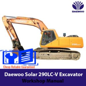 Daewoo Solar 290LC-V Excavator workshop manual cover featuring the model name and technical illustrations
