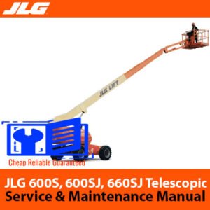 Service and maintenance manual for JLG 600S, 600SJ, and 660SJ telescopic boom lifts