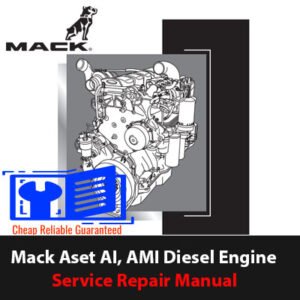 Cover of the Mack Aset AI and AMI Diesel Engine Service Repair Manual, detailing engine maintenance procedures