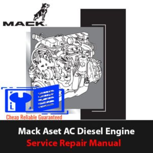Mack Aset AC Diesel Engine Service Repair Manual with images of engine components and step-by-step repair guidelines