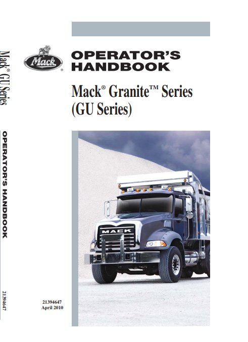 Mack Truck 2010 US Granite Series (GU Series) Operator's Manual - Image 2