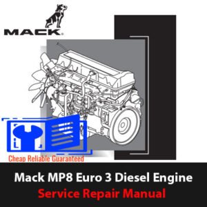 Service repair manual for Mack MP8 Euro 3 Diesel Engine, showcasing diagrams and maintenance guidelines
