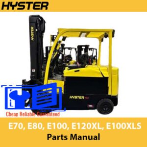 Parts manual for Hyster E70, E80, E100, E120XL, and E100XLS forklifts, providing essential information on parts and maintenance
