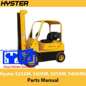 Parts manual for Hyster S25XM, S30XM, S35XM, and S40XMS forklifts, providing essential information on parts and maintenance