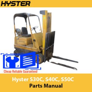 Parts manual for Hyster S30C, S40C, and S50C forklifts, providing essential information on parts and maintenance