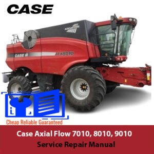 Service Repair Manual for Case 7010, 8010, and 9010 Axial Flow, providing essential maintenance and repair guidelines