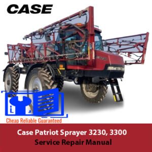 Service repair manual for Case 230, 3300 Patriot Sprayer, showcasing essential maintenance information