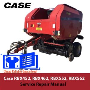 Comprehensive service manual for Case RBX452, RBX462, RBX552, and RBX562 round balers, covering repair and maintenance