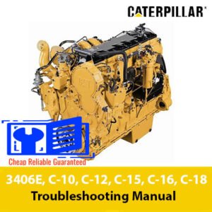 Troubleshooting manual for Caterpillar 3406E, C-10, C-12, C-15, C-16, and C-18 on-highway engines