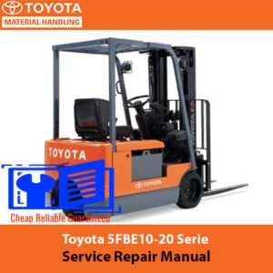 Service Repair Manual for Toyota 5FBE10-20 Series, showcasing the forklift with technical specifications and diagrams