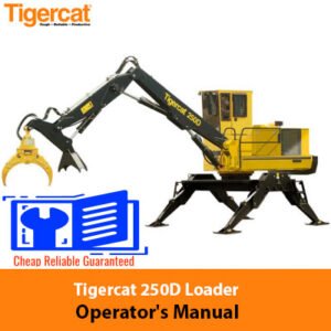 Tigercat 250D Loader Operator's Manual cover featuring the loader and key operational details