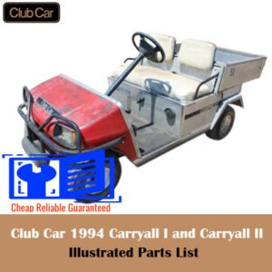 Parts list illustration for the 1994 Club Car Carryall I and II utility vehicles, showcasing various components and their functions