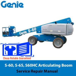 Comprehensive repair manual for Genie S-60, S-65, and S60HC articulating boom lifts, covering service guidelines and instructions