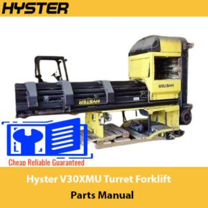 Hyster V30XMU Forklift Parts Manual cover featuring detailed diagrams and parts listings for maintenance and repairs