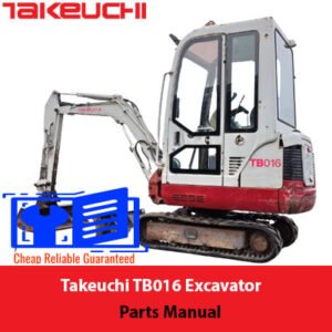 Takeuchi TB016 Excavator Parts Manual cover featuring an illustration of the excavator and detailed parts list