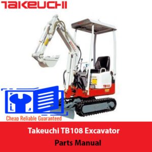 Takeuchi TB108 Excavator Parts Manual cover featuring an illustration of the excavator and detailed parts list