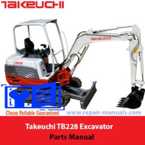 Takeuchi TB228 Excavator Parts Manual cover featuring an illustration of the excavator and detailed parts list