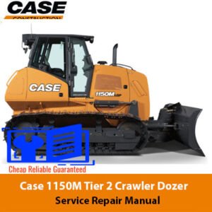 Case 1150M Dozer Service Repair Manual, displaying the dozer and essential technical illustrations for service procedures