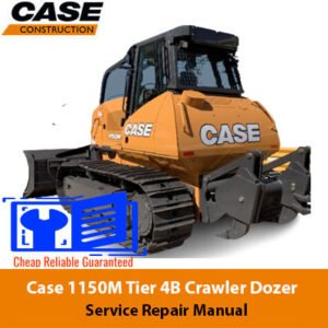 Case 1150M Dozer Service Repair Manual cover featuring the dozer and technical illustrations for maintenance guidance