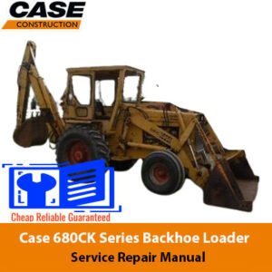 Service Repair Manual for Case 680CK Series Backhoe Loader, showcasing detailed diagrams and maintenance instructions
