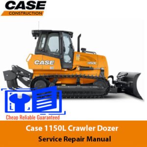 Case 1150L Dozer Service Repair Manual, displaying the dozer with technical drawings for effective service and maintenance